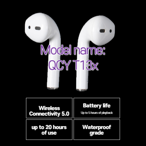 QCY T13x Bluetooth Wireless Earphones Detailed Specifications: